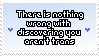 There's nothing wrong with discovering you aren't trans